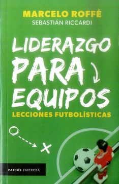 portada Liderazgo Para Equipos , Lecciones Futbolísticas (in Spanish)