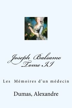 portada Joseph  Balsamo  Tome II: LLes  Mémoires d'un médecin