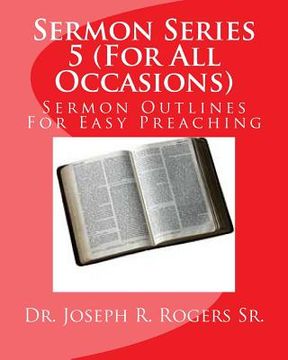 portada Sermon Series 5 (For All Occasions...): Sermon Outlines For Easy Preaching