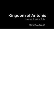 portada Kingdom of Antonio: Law of Justice Pub. I (en Inglés)