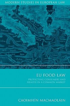 portada eu food law: protecting consumers and health in a common market (en Inglés)