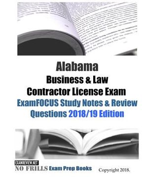 portada Alabama Business & Law Contractor License Exam ExamFOCUS Study Notes & Review Questions (en Inglés)