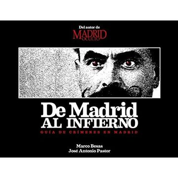 portada De Madrid al Infierno: Guía de Crímenes en Madrid