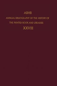 portada Annual Bibliography of the History of the Printed Book and Libraries (en Inglés)