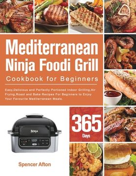 portada Mediterranean Ninja Foodi Grill Cookbook for Beginners