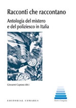 portada Racconti che raccontano. Antologia del mistero e del poliziesco in Italia (Interlingua (comares))