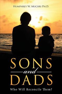 portada Sons and Dads: Who Will Reconcile Them? (en Inglés)