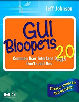 portada Gui Bloopers 2. 0: Common User Interface Design Don'ts and dos (Interactive Technologies) (en Inglés)