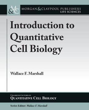 portada Introduction to Quantitative Cell Biology (Colloquium Series on Quantitative Cell Biology) (in English)