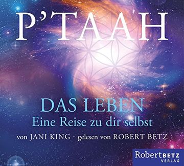 portada P'taah - das Leben - Hörbuch: Eine Reise zu dir Selbst (en Alemán)