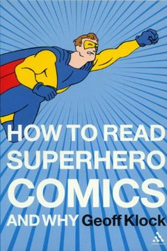 portada How to Read Superhero Comics and why (en Inglés)