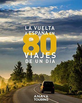portada La Vuelta a España en 80 Viajes de un día
