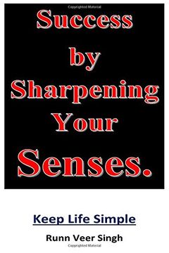 portada Success by Sharpening Your Senses: Power of Knowledge Through the Sharpening of Senses. Clarity of Thinking is Achieved When we Look at the Source of. Look at the sky and you Will get an Answer. 