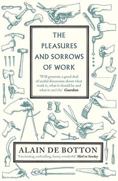 portada The Pleasures and Sorrows of Work. Alain de Botton (en Inglés)