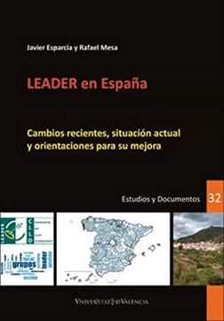 portada Leader en España: Cambios Recientes, Situación Actual y Orientaciones Para su Mejora (in Spanish)