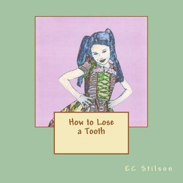 portada how to lose a tooth (en Inglés)