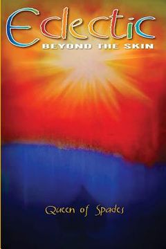 portada Eclectic: Beyond the Skin (in English)