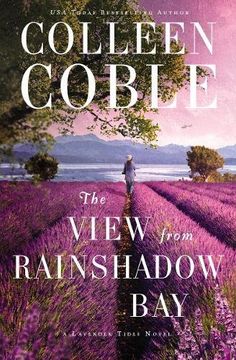 portada The View From Rainshadow bay (a Lavender Tides Novel) (en Inglés)