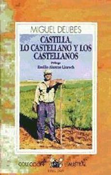 portada Castilla,Lo Castellano y los Castellanos (Sin Coleccion)