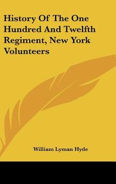 portada history of the one hundred and twelfth regiment, new york volunteers (en Inglés)