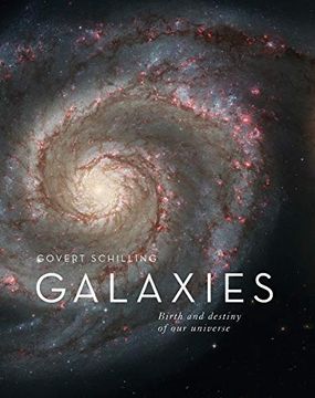 portada Galaxies: Birth and Destiny of our Universe (en Inglés)