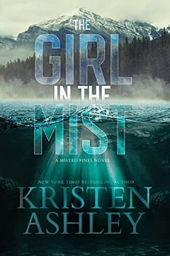 portada The Girl in the Mist: A Misted Pines Novel (en Inglés)