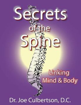 portada secrets of the spine linking mind and body (en Inglés)