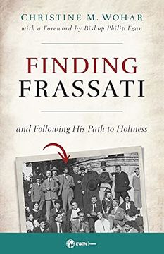portada Finding Frassati: And Following his Path to Holiness (en Inglés)