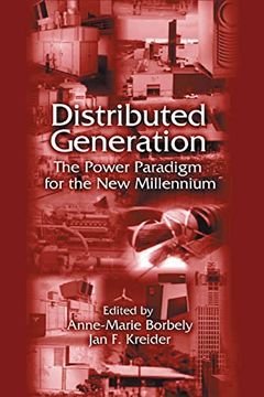 portada Distributed Generation: The Power Paradigm for the new Millennium (Mechanical and Aerospace Engineering) (en Inglés)