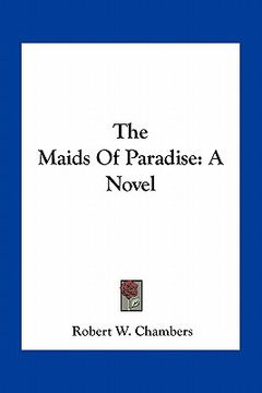 portada the maids of paradise (en Inglés)