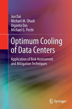 portada Optimum Cooling of Data Centers: Application of Risk Assessment and Mitigation Techniques (en Inglés)