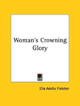 portada woman's crowning glory (en Inglés)