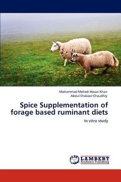 portada spice supplementation of forage based ruminant diets (en Inglés)