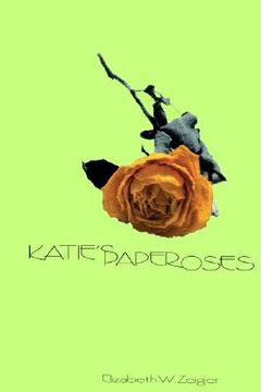 portada katie's paper roses