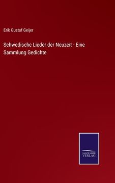 portada Schwedische Lieder der Neuzeit - Eine Sammlung Gedichte (in German)