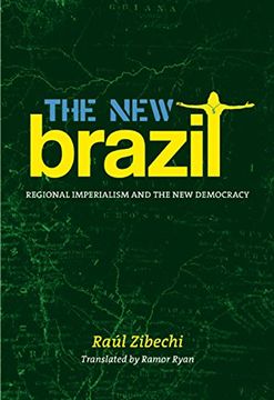portada The New Brazil: Regional Imperialism and the New Democracy (in English)