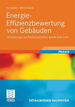 portada Energie-Effizienzbewertung von Gebäuden: Anforderungen und Nachweisverfahren Gemäß Enev 2009 (in German)
