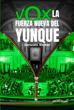 portada Vox: La Fuerza Nueva del Yunque (in Spanish)
