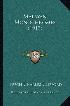 portada malayan monochromes (1913) (in English)