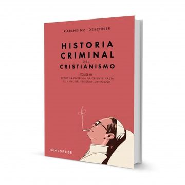 portada Historia Criminal del Cristianismo Tomo iii