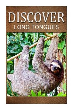 portada Long Tongues - Discover: Early reader's wildlife photography book (in English)