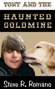 portada Tony and the Haunted Goldmine (en Inglés)