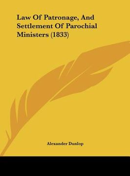 portada law of patronage, and settlement of parochial ministers (1833) (in English)