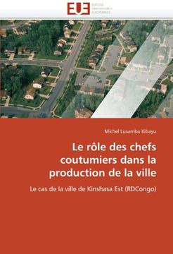 portada Le Role Des Chefs Coutumiers Dans La Production de La Ville