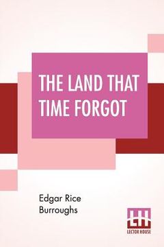 portada The Land That Time Forgot (en Inglés)
