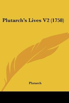 portada plutarch's lives v2 (1758) (in English)
