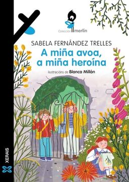 portada A Miña Avoa, a Miña Heroína (in Galician)