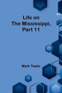 portada Life on the Mississippi, Part 11 (in English)