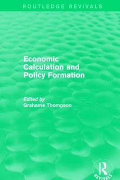 portada Economic Calculations and Policy Formation (Routledge Revivals)