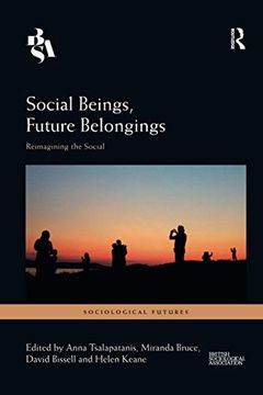 portada Social Beings, Future Belongings (Sociological Futures) 